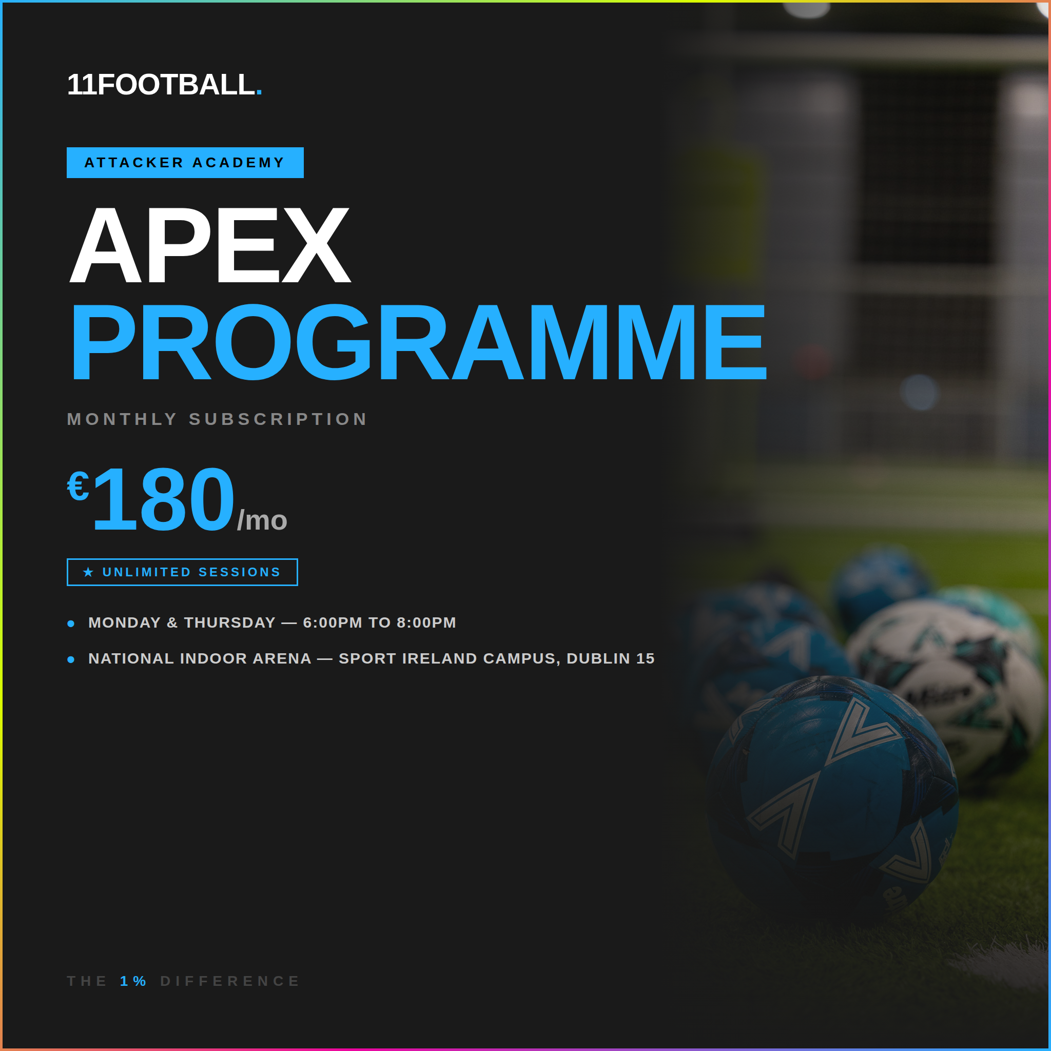 11 Football - Attacker Apex Programme