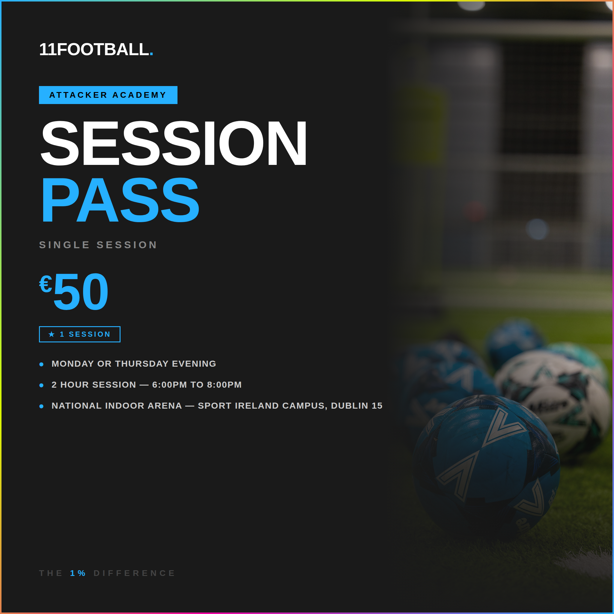 11 Football - Attacker Programme Session Pass