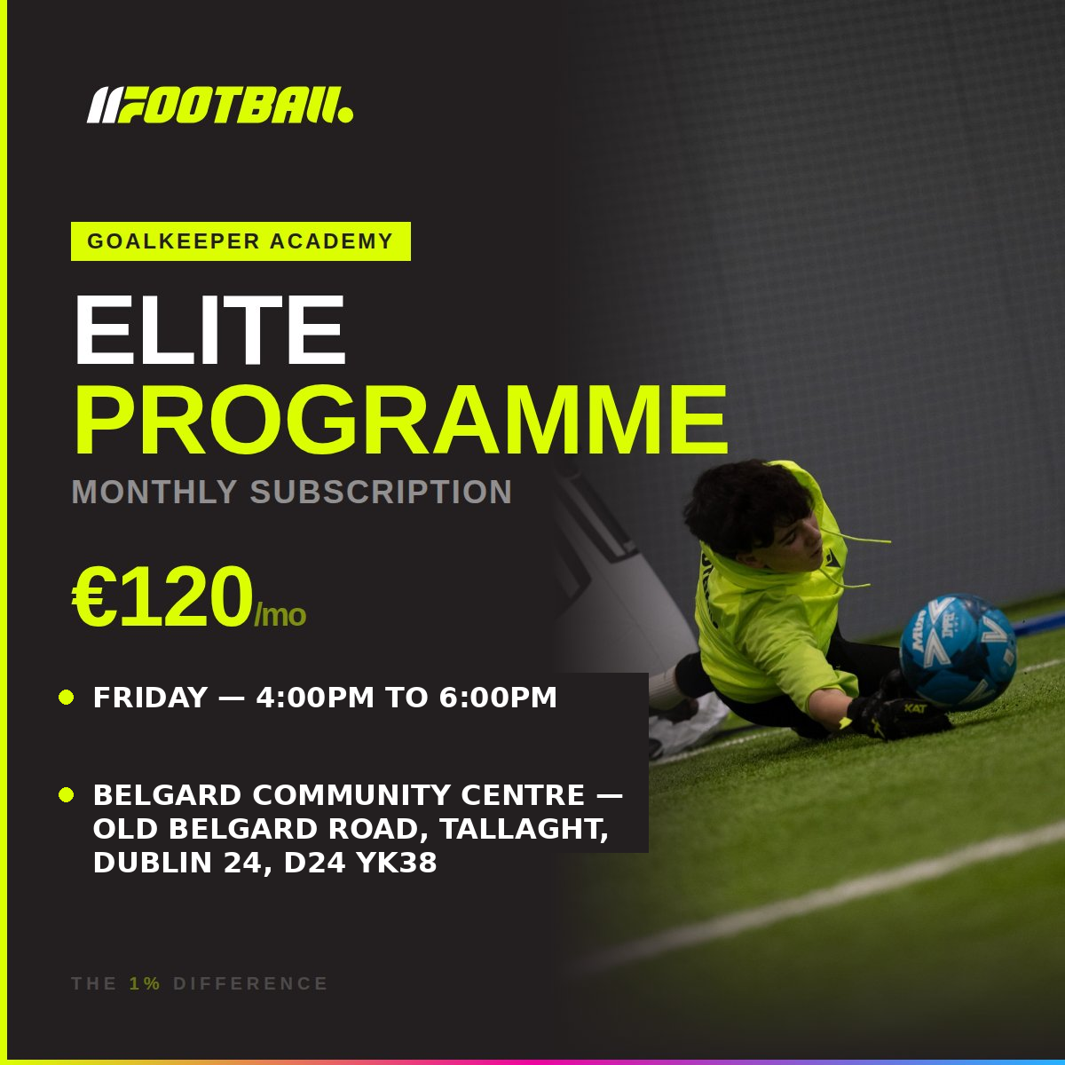 11 Football - Dublin 24 - Goalkeeper Elite Weekly Programme